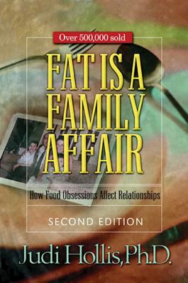 Fat Is a Family Affair - Hollis, Judi, PH.D.