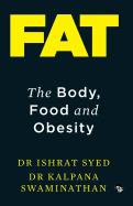 Fat: The Body, Food and Obesity