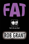 Fat - Grant, Rob