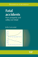 Fatal Accidents: How Prosperity and Safety Are Linked