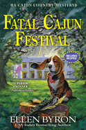 Fatal Cajun Festival: A Cajun Country Mystery