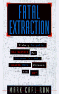 Fatal Extraction - Rom, Mark Carl