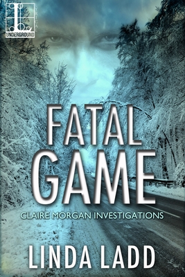 Fatal Game - Ladd, Linda