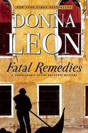 Fatal Remedies: A Commissario Guido Brunetti Mystery