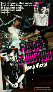 Fatal Seduction - Vicini, Rena