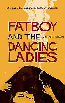 Fatboy and the Dancing Ladies - Holman, Michael