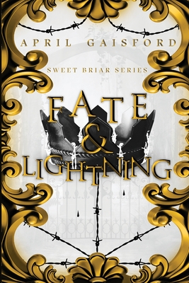 Fate and Lightning - Gaisford, April