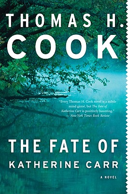 Fate of Katherine Carr - Cook, Thomas H