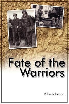 Fate of the Warriors - Johnson, Mike