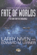 Fate of Worlds: Return from the Ringworld