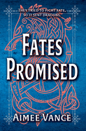Fates Promised