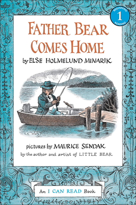 Father Bear Comes Home - Minarik, Else Holmelund