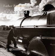 Father Browne's Trains & Railways