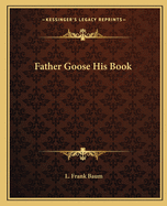 Father Goose His Book