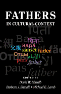 Fathers in Cultural Context