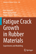 Fatigue Crack Growth in Rubber Materials: Experiments and Modelling