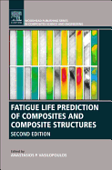 Fatigue Life Prediction of Composites and Composite Structures