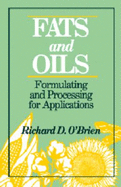 Fats and oils: formulating and processing for applications