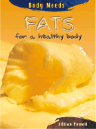 Fats for a Healthy Body
