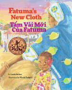 Fatuma's New Cloth / Tam Vai Moi Cua Fatuma: Babl Children's Books in Vietnamese and English