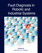 Fault Diagnosis in Robotic and Industrial Systems