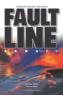 Fault Line: An Epic Hawaii Volcano Adventure