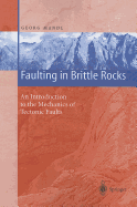 Faulting in Brittle Rocks: An Introduction to the Mechanics of Tectonic Faults