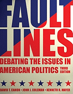 Faultlines: Debating the Issues in American Politics