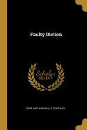 Faulty Diction