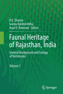 Faunal Heritage of Rajasthan, India: General Background and Ecology of Vertebrates