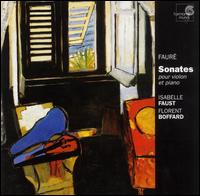 Faur: Sonates pour violon et piano - Florent Boffard (piano); Isabelle Faust (violin)