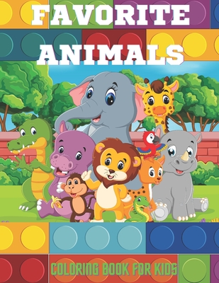 Favorite Animals - Coloring Book for Kids - Faust, Fiona