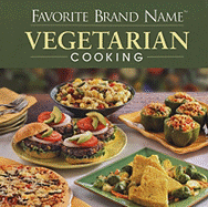 Favorite Brand Name Vegetarian Cooking