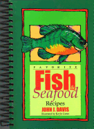 Favorite Fish & Seafood Recipes