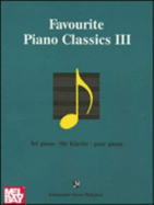 Favorite Piano Classics III