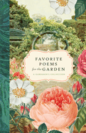 Favorite Poems for the Garden: A Gardener's Collection
