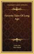 Favorite tales of long ago