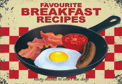 Favourite Breakfast Recipes: Tasty Dishes to Start the Day