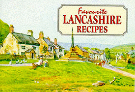 Favourite Lancashire recipes
