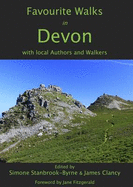 Favourite Walks in Devon: With Local Authors and Walkers