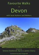 Favourite Walks in Devon: With Local Authors and Walkers - Hart-Davis, Adam, and Viccars, Sue, and Dell, Simon