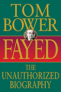 Fayed: The Unauthorized Biography