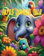 Faye's Jungle Tale
