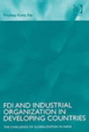 FDI and Industrial Organization in Developing Countries: The Challenge of Globalization in India
