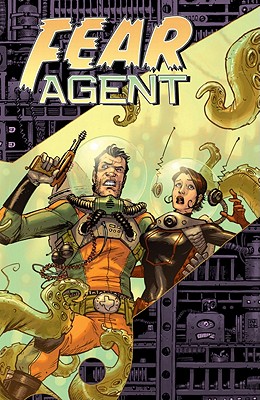 Fear Agent Volume 1: Re-ignition - Remender, Rick, and Horse, Dark