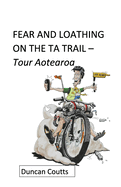 Fear and Loathing on the Ta Trail