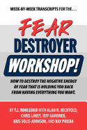 Fear Destroyer Workshop