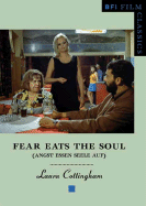 Fear Eats the Soul: ("angst Essen Seele Auf")