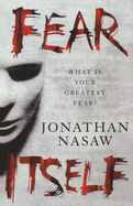 Fear Itself - Nasaw, Jonathan