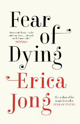 Fear of Dying - Jong, Erica